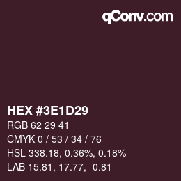 Color code: HEX #3E1D29 | qconv.com