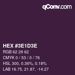 カラーコード: HEX #3E1D3E | qconv.com