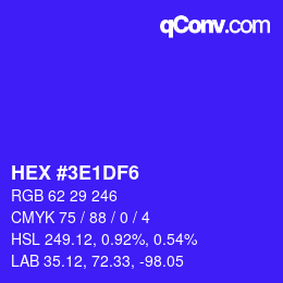 Color code: HEX #3E1DF6 | qconv.com
