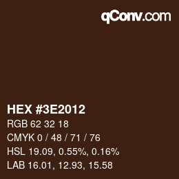 Color code: HEX #3E2012 | qconv.com