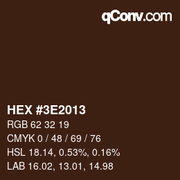 Color code: HEX #3E2013 | qconv.com
