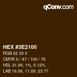 Color code: HEX #3E2100 | qconv.com