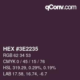 Color code: HEX #3E2235 | qconv.com