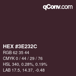 Color code: HEX #3E232C | qconv.com