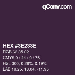 Color code: HEX #3E233E | qconv.com