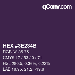 Farbcode: HEX #3E234B | qconv.com