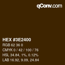 Color code: HEX #3E2400 | qconv.com