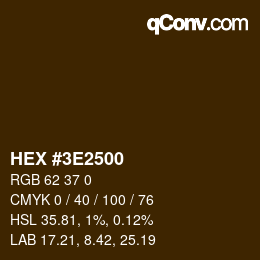 Color code: HEX #3E2500 | qconv.com