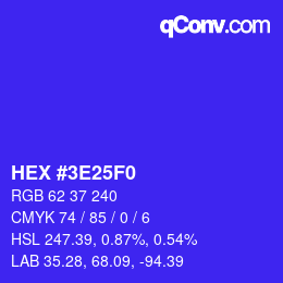 Color code: HEX #3E25F0 | qconv.com