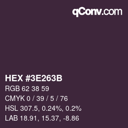 Color code: HEX #3E263B | qconv.com