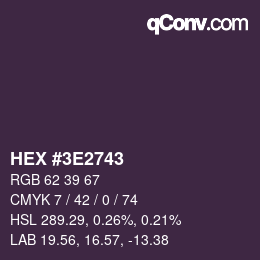 Color code: HEX #3E2743 | qconv.com