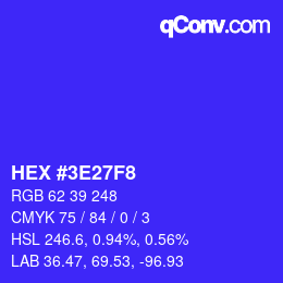 Color code: HEX #3E27F8 | qconv.com