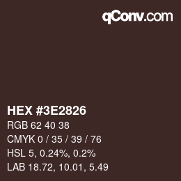 Color code: HEX #3E2826 | qconv.com