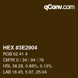 Color code: HEX #3E2904 | qconv.com