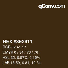 Color code: HEX #3E2911 | qconv.com