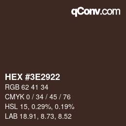 Color code: HEX #3E2922 | qconv.com