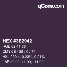 Color code: HEX #3E2942 | qconv.com
