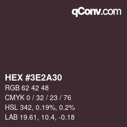 Color code: HEX #3E2A30 | qconv.com