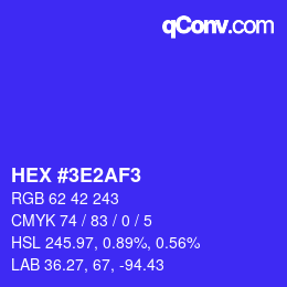 Color code: HEX #3E2AF3 | qconv.com