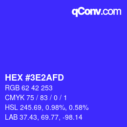 カラーコード: HEX #3E2AFD | qconv.com
