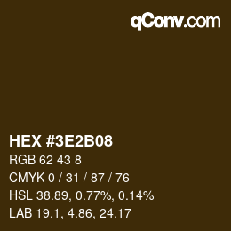 カラーコード: HEX #3E2B08 | qconv.com