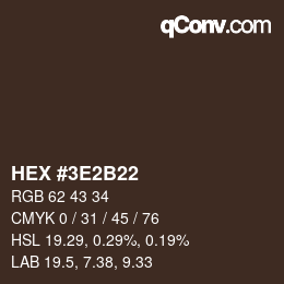 カラーコード: HEX #3E2B22 | qconv.com