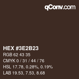 Color code: HEX #3E2B23 | qconv.com