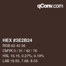 Color code: HEX #3E2B24 | qconv.com