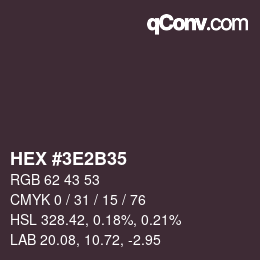Color code: HEX #3E2B35 | qconv.com