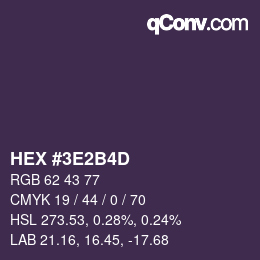 カラーコード: HEX #3E2B4D | qconv.com