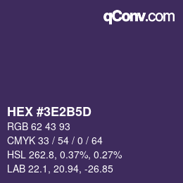 カラーコード: HEX #3E2B5D | qconv.com