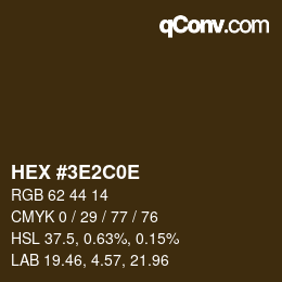 Color code: HEX #3E2C0E | qconv.com