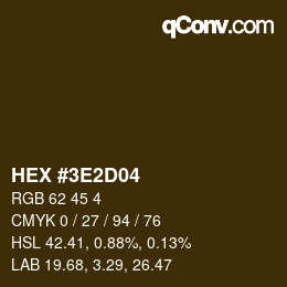 Color code: HEX #3E2D04 | qconv.com