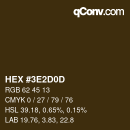 カラーコード: HEX #3E2D0D | qconv.com