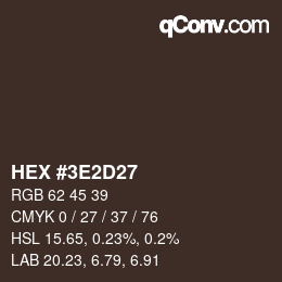 Color code: HEX #3E2D27 | qconv.com