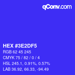 Color code: HEX #3E2DF5 | qconv.com