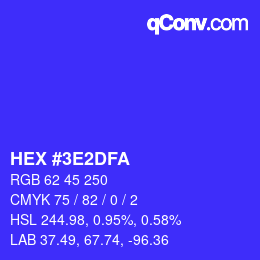 Color code: HEX #3E2DFA | qconv.com