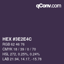 Color code: HEX #3E2E4C | qconv.com