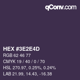 颜色代码: HEX #3E2E4D | qconv.com