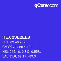 カラーコード: HEX #3E2EE8 | qconv.com