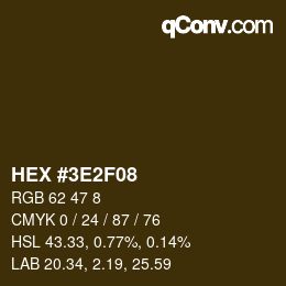 Color code: HEX #3E2F08 | qconv.com