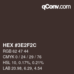 Color code: HEX #3E2F2C | qconv.com