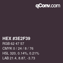 Color code: HEX #3E2F39 | qconv.com