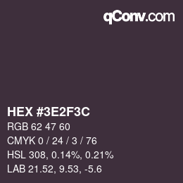 カラーコード: HEX #3E2F3C | qconv.com