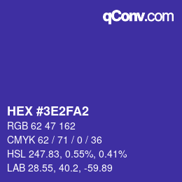 カラーコード: HEX #3E2FA2 | qconv.com