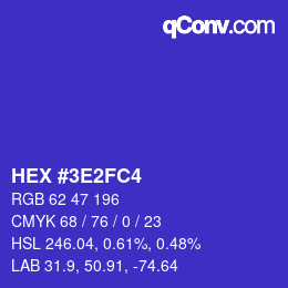 カラーコード: HEX #3E2FC4 | qconv.com