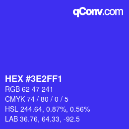 Color code: HEX #3E2FF1 | qconv.com