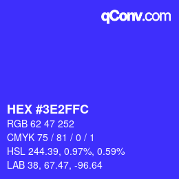 カラーコード: HEX #3E2FFC | qconv.com