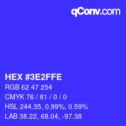 颜色代码: HEX #3E2FFE | qconv.com