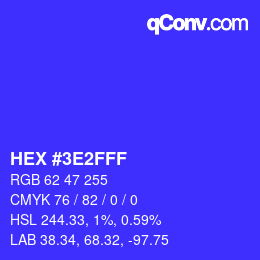 Farbcode: HEX #3E2FFF | qconv.com